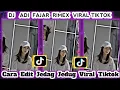 Download Lagu Cara edit jedag jedug viral tiktok Dj Adi Fajar Rimex