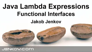 Java Lambda Expressions - Functional Interfaces