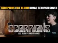 Download Lagu SCORPIONS FULL ALBUM Akustik Wind Of Change | Dimas Senopati Cover 
