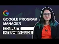 Complete guide to Google Program Manager Google PM Interview Process Interview Questions and tips