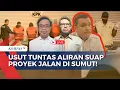 Download Lagu Kadis PUPR Sumut Tersangka Suap Proyek Jalan Rp231 M, Sampai Mana Aliran Dana? Begini Kata Pukat UGM