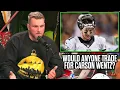 Pat McAfee Is Carson Wentz Untradeable
