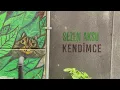 Sezen Aksu - Kendimce (Official Video) - Sezen Aksu