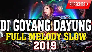 Download DJ goyang dayung full melody slow 2019 MP3