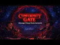 Lagu Conformity Gate Is Definitely Real, Trust us.(Stranger Things Finale Exposed!)