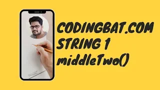 15 Codingbat String 1 middleTwo Java coding practice UiBrains by Naveen Saggam