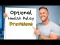 Optional Health Policy Provisions Explained - Insurance Exam Prep