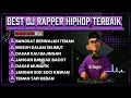 Download Lagu 🎶BANGSAT BERWAJAH TEMAN || BEST RAPPER HIPHOP TERBAIK DAN TERBARU || FULL ALBUM #hiphop #rapper