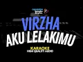 Download Lagu VIRZHA - AKU LELAKIMU KARAOKE Lirik