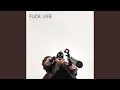 Download Lagu FUCK LIFE