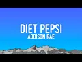Download Lagu Addison Rae - Diet Pepsi (Lyrics)