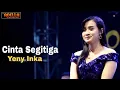 Download Lagu Cinta Segitiga - Yeni Inka | Live Om. Adella Bangkalan