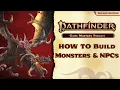 Creating a Monster with the Pathfinder 2E Gamemastery Guide - Pathfinder Friday