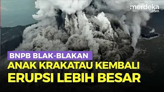 BNPB Blak-blakan Peluang Anak Krakatau Kembali Erupsi Lebih Besar: Kemungkinan itu ...