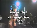 Download Lagu Uriah Heep at Shepperton 1974 full show. Remastered video and audio.