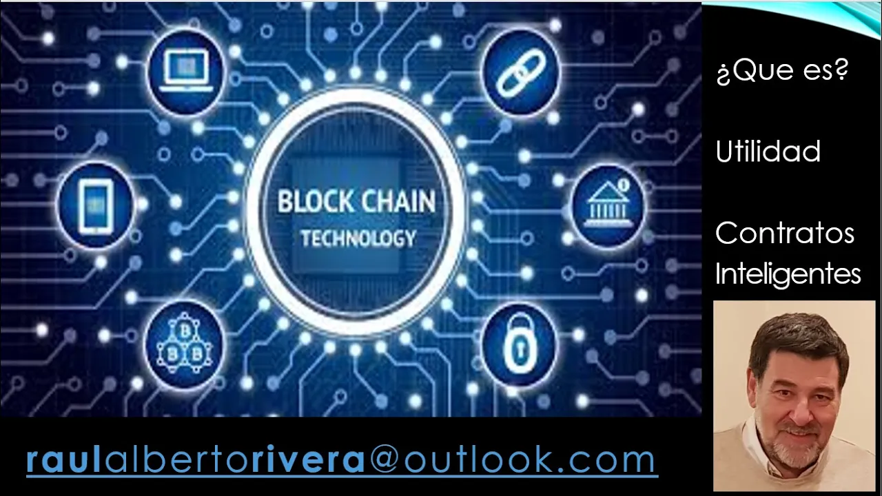 BLOCKCHAIN: base de datos equivale a Internet de los 90. Como y para que funcionara. Smart Contract