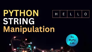 String Manipulation in Python Python Strings String Slicing in Python SuMyPyLab