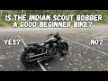 Is the Indian Scout Bobber a Good Beginner Bike Honest Review