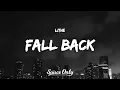 Download Lagu Lithe - Fall Back (Lyrics)