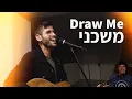 Lagu Draw Me | Mashcheni(Live) [Hebrew Worship]