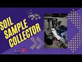 Lagu Soil Sample Collector for York University Rover