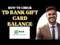 How to check TD bank gift card balance l Double Z