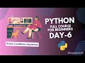 Episode 6 If-Else Conditions Explained Python Full Course for Beginners