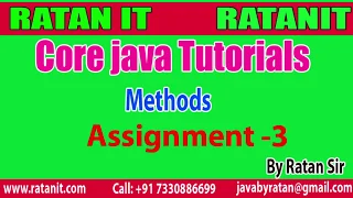 Core java Tutorials Methods Assignment-3 By Ratan Sir