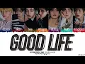 ALPHA DRIVE ONE 'Good Life' Lyrics (알파드라이브원 Good Life 가사) [Color Coded Han_Rom_Eng]