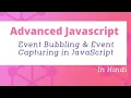 event bubbling and event capturing in javascript Advanced JavaScript Tutorial in Hindi