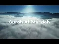 Download Lagu Surah Al-Maidah. Sheik Hani Ar-Rifai