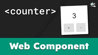 How to Build a Counter Component with Web Components JavaScript Tutorial