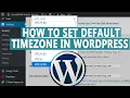How to Set Default Timezone in WordPress