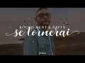 Download Lagu rocco hunt - se tornerai (feat. neffa) [testo]