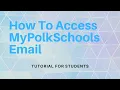 How to Access MyPolkSchools Email