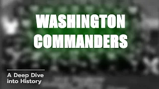 The Untold Story of Washington Commanders
