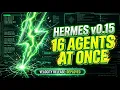 Hermes Agent v0 15 Run 16 AI Agents Automatically in Parallel