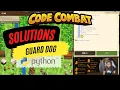 CodeCombat Python Guard Dog