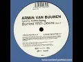 Armin Van Buuren feat Justine Suissa - Burned With Desire