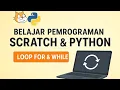 Belajar Pemrograman Scratch Python EPS 5