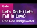Download Lagu Let's Do It (Let's Fall in Love) - Dee Dee Bridgewater | Karaoke Version | KaraFun