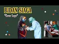 BIDAN SIAGA //Cover Lagu