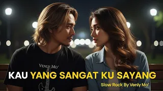 kau yang sangat ku sayang rano karno slow rock romantis gacor venly mo 