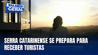 Serra Catarinense se prepara para receber turistas na temporada de verão
