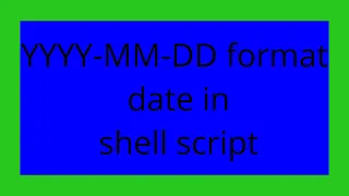 YYYY-MM-DD format date in shell script