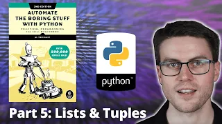 Automate the Boring Stuff with Python - Part 5 Lists and Tuples