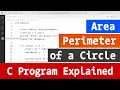 How to Calculate Area and Perimeter of a Circle in C Programming Language Step-by-Step Tutorial