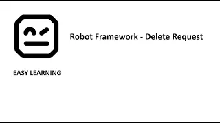 Robot Framework - Delete Request