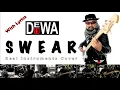 Download Lagu Swear - Dewa 19 - Real Instruments Cover - No Vocal - Karaoke with Lyrics