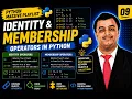Python 9 Identity and Membership Operator